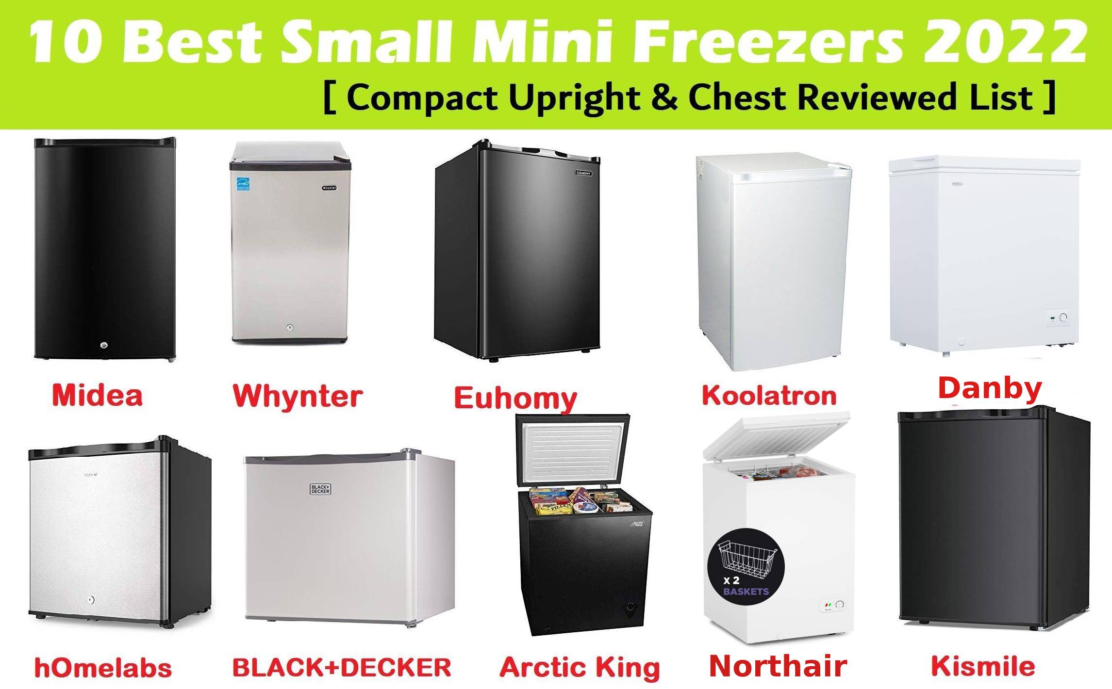 10 Best Small Mini Freezer 2022 Review & Comparison- Compact Chest & Upright Mini Freezers Only List- Midea vs Whynter vs Euhomy vs hOmelabs vs BLACK+DECKER vs Koolatron vs Danby