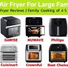 Best Large Capacity Air Fryers for Large Families in 2022: Extra Frying Space for Family Cooking of 4 5 6 8 Members | All XL & XXL Air Fryer Comparison: Instant Vortex Plus, Ninja Foodi, COSORI, Cuisinart, NuWave, GoWISE, MOOSOO, Innsky, Best Choice, Ultrean Air Fryers
