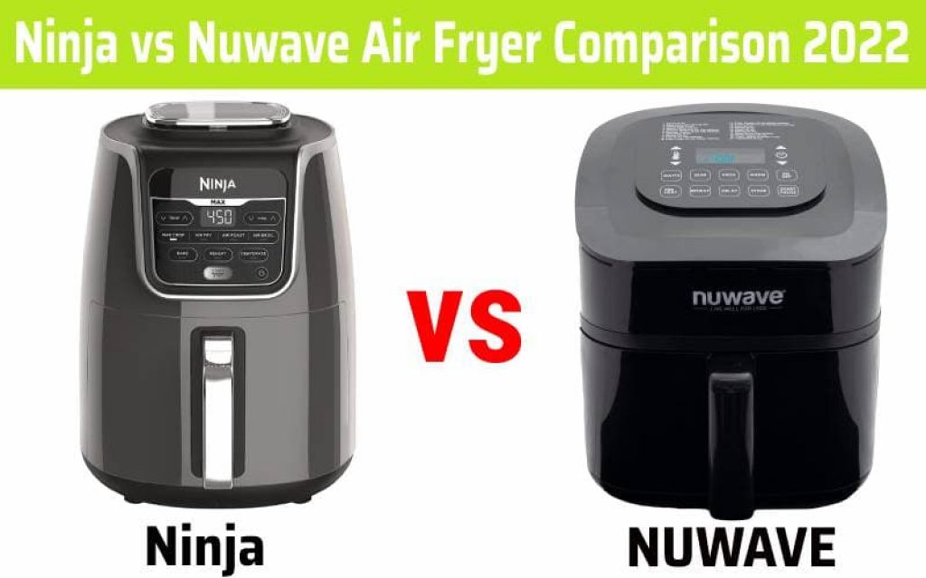 Nuwave vs Ninja Air Fryer Comparison 2022 review